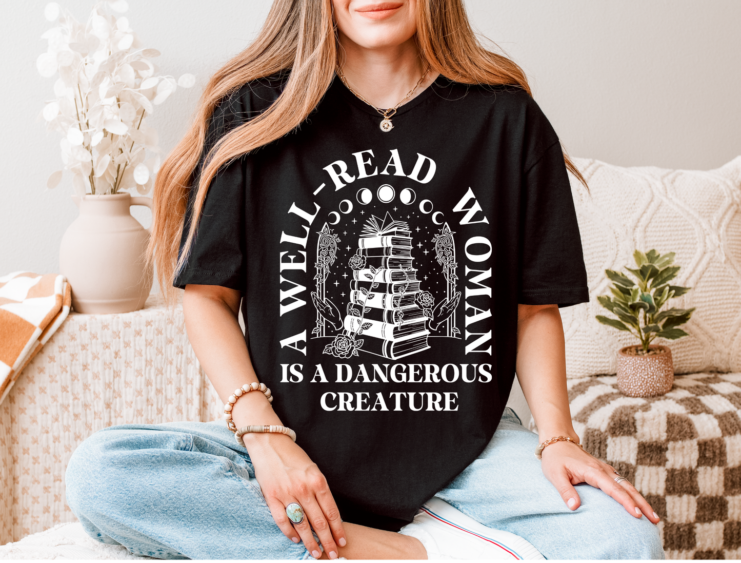 A Well-Read Woman Is a Dangerous Creature | Graphic Tee & Crewneck