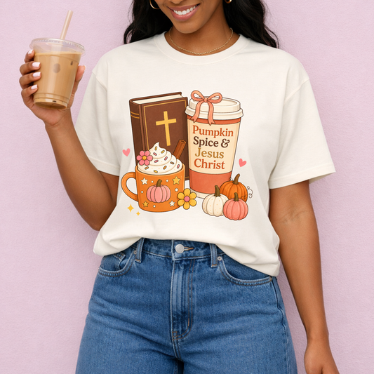 Pumpkin Spice & Jesus Christ | Tee & Crewneck