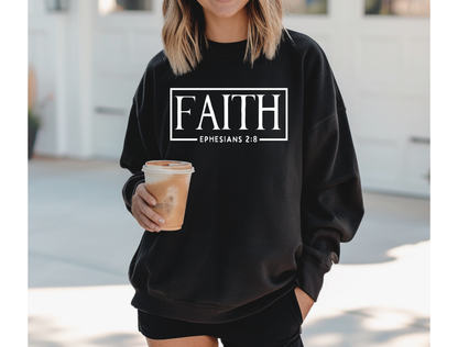 Faith Ephesians 2:8 | Graphic Tee & Crewneck Sweatshirt