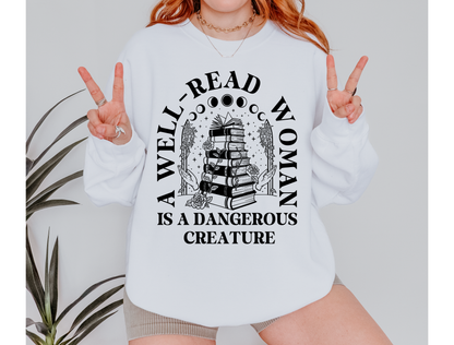 A Well-Read Woman Is a Dangerous Creature | Graphic Tee & Crewneck