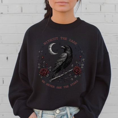 Without the Dark We Never See the Stars | Halloween Graphic Tee & Crewneck