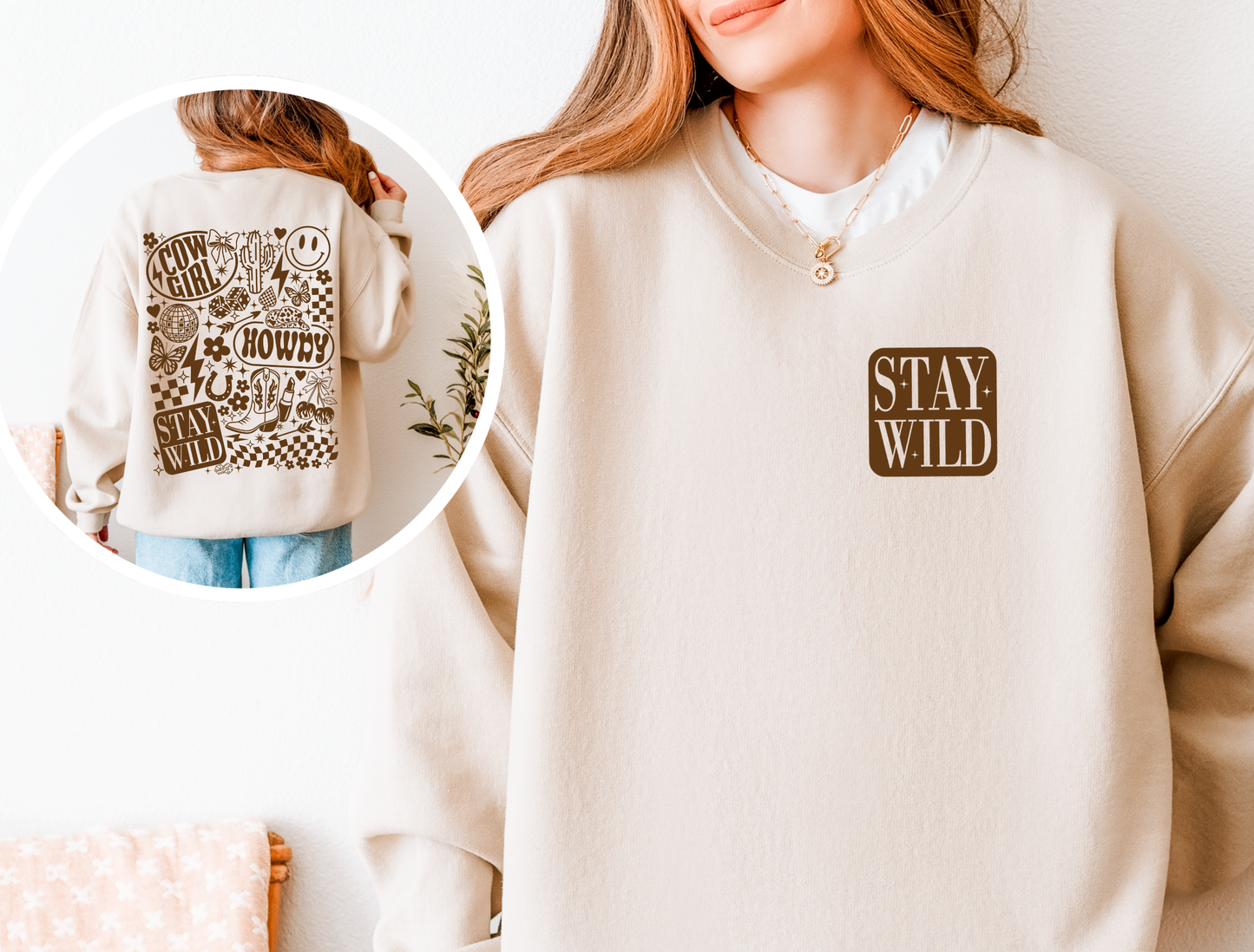 Stay Wild Cowgirl | Graphic Tee & Crewneck Sweatshirt