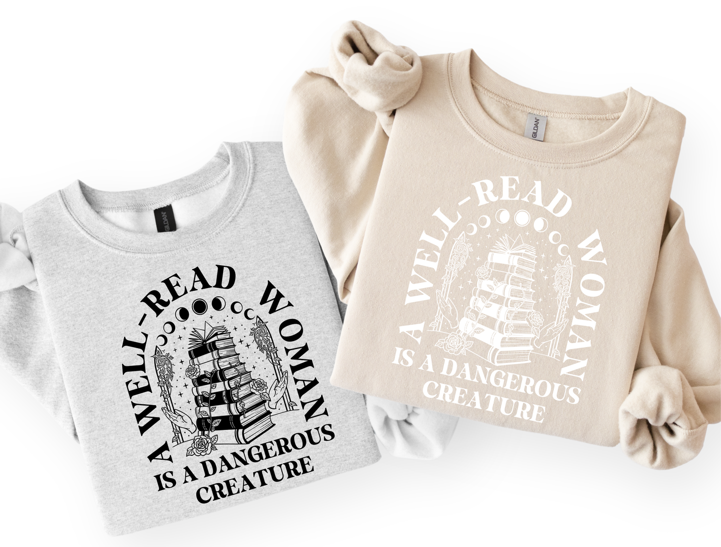 A Well-Read Woman Is a Dangerous Creature | Graphic Tee & Crewneck
