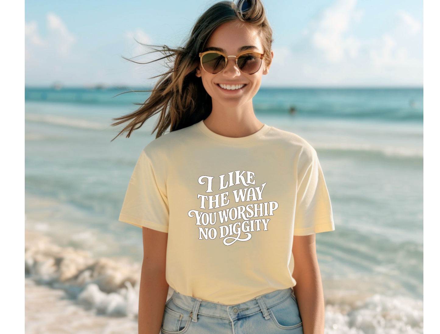 I Like the Way You Worship No Diggity | Graphic Tee & Crewneck Sweatshirt